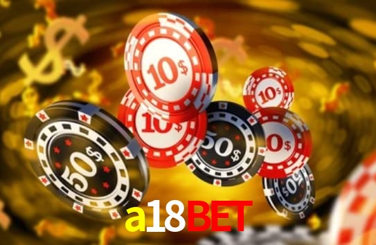 Torneios a18bet